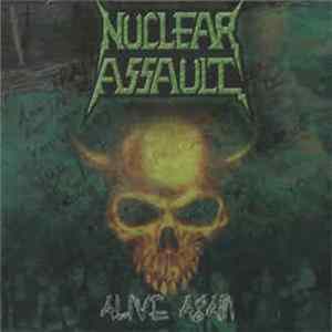 Nuclear Assault - Alive Again FLAC