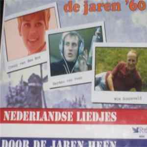 Various - Nederlandse Liedjes Door De Jaren Heen - De Jaren '60 FLAC