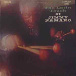 Jimmy Namaro - The Latin Touch Of Jimmy Namaro FLAC