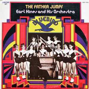 Earl Hines And His Orchestra - The Father Jumps FLAC