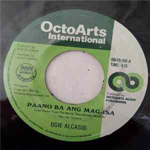 Ogie Alcasid - Paano Ba Ang Mag-Isa FLAC