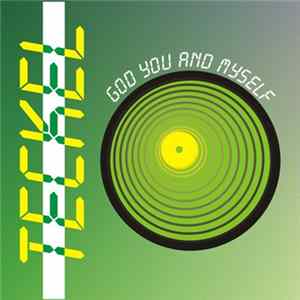 Teckel - God You And Myself FLAC
