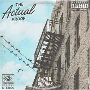 Awon & Phoniks - The Actual Proof FLAC