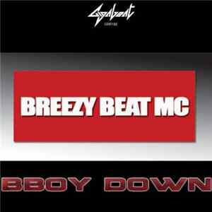 Breezy Beat MC - BBoy Down FLAC