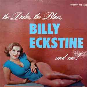 Billy Eckstine - The Duke, The Blues, And Me! FLAC