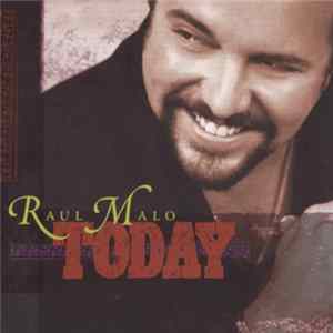 Raul Malo - Today FLAC