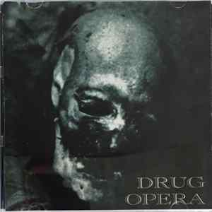 Drug Opera - Drug Opera FLAC