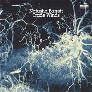 Natasha Barrett - Trade Winds FLAC