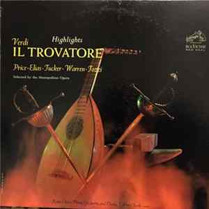 Verdi - Rome Opera House Orchestra And Chorus, Arturo Basile - Il Trovatore Highlights FLAC