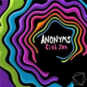 Anonyms - Club Jam FLAC