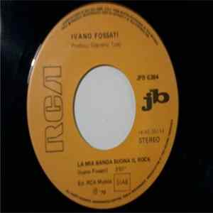 Ivano Fossati / Amii Stewart - La Mia Banda Suona Il Rock / Jealousy FLAC