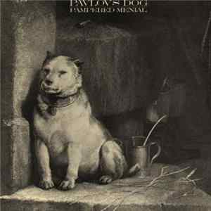 Pavlov's Dog - Pampered Menial FLAC