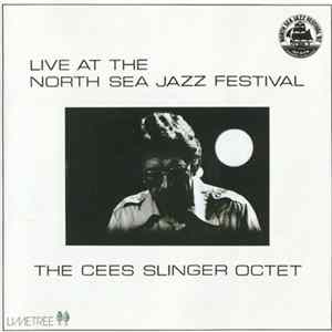 The Cees Slinger Octet - Live At The North Sea Jazz Festival FLAC