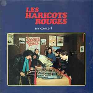 Les Haricots Rouges - Les Haricots Rouges En Concert FLAC