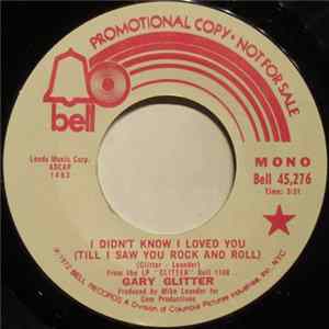 Gary Glitter - I Didn't Know I Loved You (Till I Saw You Rock And Roll) FLAC
