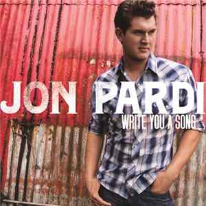 Jon Pardi - Write You A Song FLAC