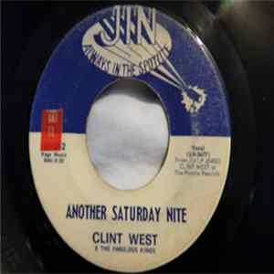 Clint West & The Fabulous Kings - Another Saturday Night / Here Comes My Baby FLAC
