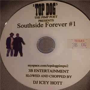 Top Dog - Southside Forever #1 FLAC