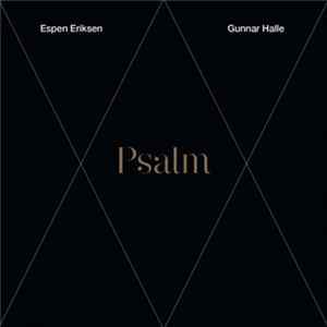 Espen Eriksen, Gunnar Halle - Psalm FLAC
