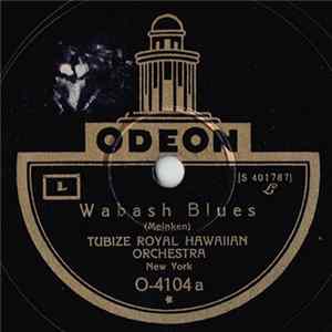 Tubize Royal Hawaiian Orchestra - Wabash Blues / Moonlight In Hawaii FLAC