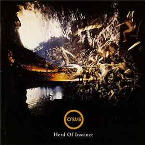 'O'Rang - Herd Of Instinct FLAC