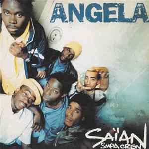 Saïan Supa Crew - Angela FLAC