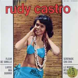 Rudy Castro Et Son Orchestre - Rudy Castro FLAC