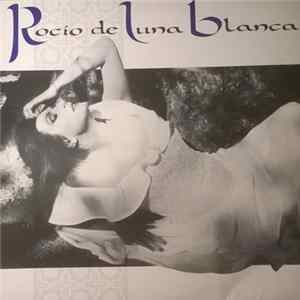 Rocio Jurado - Rocío de Luna Blanca FLAC