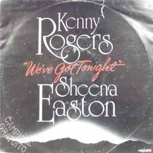 Kenny Rogers & Sheena Easton - We've Got Tonight FLAC