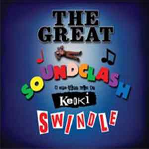 DJ Keoki - The Great Soundclash Swindle FLAC