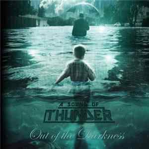 A Sound Of Thunder - Out Of The Darkness FLAC