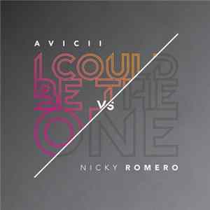 Avicii vs. Nicky Romero - I Could Be The One FLAC