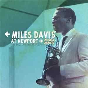 Miles Davis - At Newport 1955-1975 (The Bootleg Series Vol. 4) FLAC