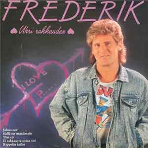 Frederik - Uhri Rakkauden FLAC