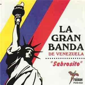 La Gran Banda De Venezuela - Sabrosito FLAC
