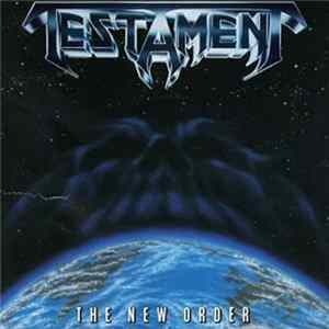 Testament - The New Order FLAC