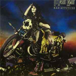Meat Loaf - Bad Attitude FLAC