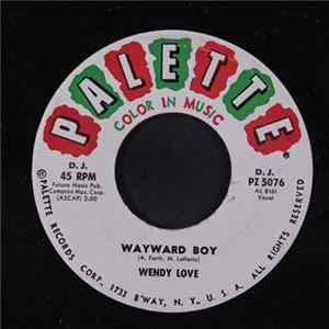 Wendy Love - Wayward Boy / Bye Bye Allen FLAC