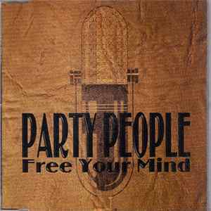 Party People - Free Your Mind FLAC