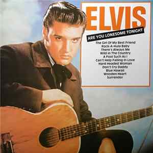 Elvis Presley - Are You Lonesome Tonight FLAC