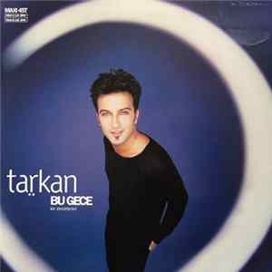 Tarkan - Bu Gece (Kir Zincirlerini) FLAC