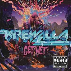 Krewella - Get Wet FLAC
