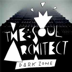The Soul Architect - Dark Zone FLAC