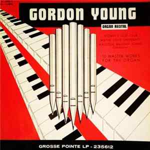 Gordon Young - Organ Recital FLAC