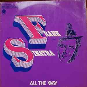 Frank Sinatra - All The Way FLAC