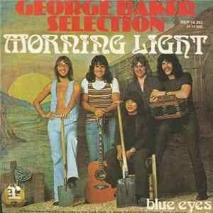 George Baker Selection - Morning Light FLAC