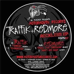 Traffik + Redmore - Reckless EP FLAC