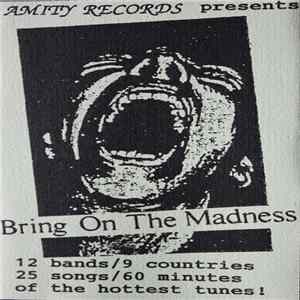 Various - Bring On The Madness FLAC