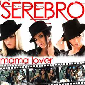 Serebro - Mama Lover FLAC