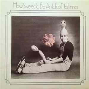 Neil Innes - How Sweet To Be An Idiot FLAC